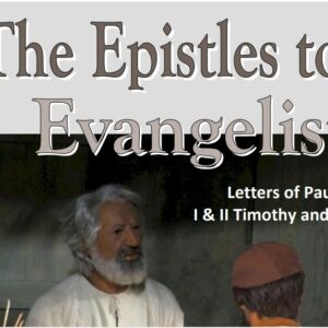 The Epistles to Evangelists