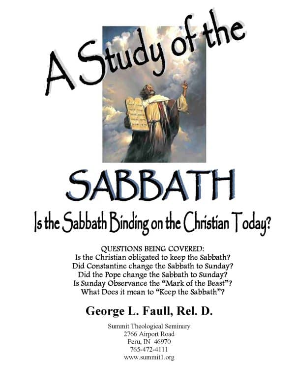 A Study of the Sabbath: Is the Sabbath Binding on the Christian Today? Textbook