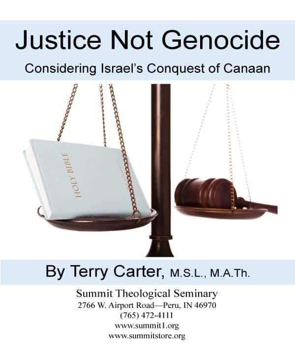 Justice Not Genocide: Considering Israel's Conquest of Canaan Booklet